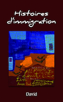 Histoires d'immigration